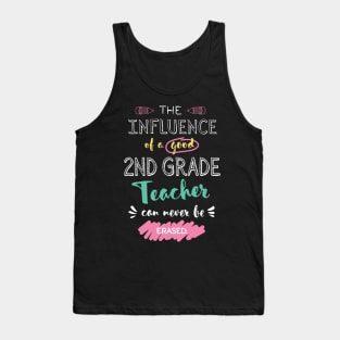 2nd Grade Teacher Appreciation Gifts - The influence can never be erased Tank Top